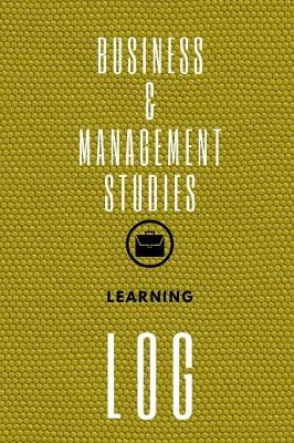 Book cover for Business & Management Studies Learning Log
