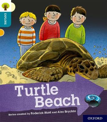 Cover of Oxford Reading Tree Explore with Biff, Chip and Kipper: Oxford Level 9: Turtle Beach