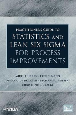 Book cover for Practitioner's Guide to Statistics and Lean Six Sigma for Process Improvements