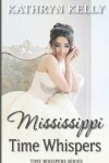 Book cover for Time Whispers Mississippi