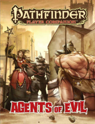 Book cover for Pathfinder Player Companion: Agents of Evil