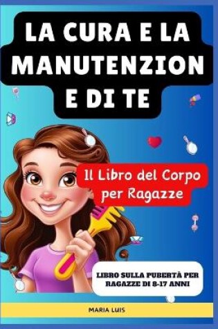 Cover of La Cura E La Manutenzion E Di Te