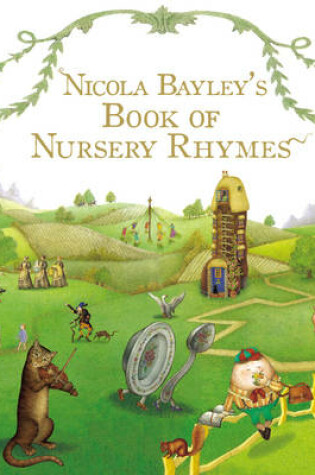 Cover of Nicola Bayley's Book Of Nursery Rhymes