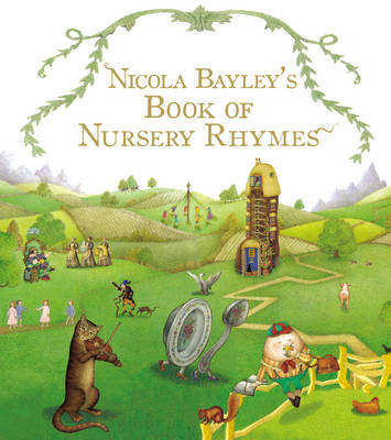 Book cover for Nicola Bayley's Book Of Nursery Rhymes