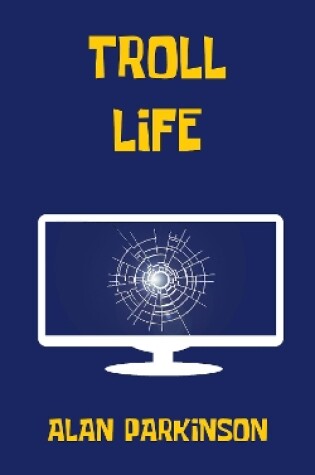 Cover of Troll Life