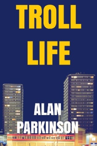 Cover of Troll Life