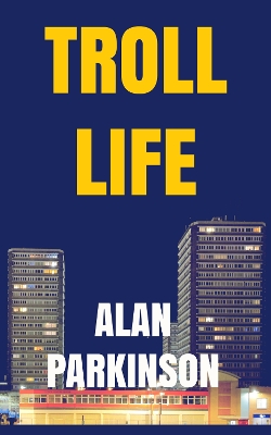 Book cover for Troll Life