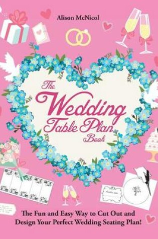 Cover of The Wedding Table Plan Book