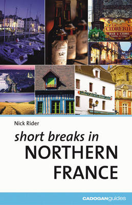 Book cover for Short Breaks in Northern France