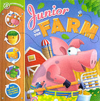 Book cover for Junior on the Farm (Spinwheels)