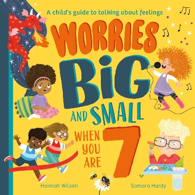 Book cover for Worries Big and Small When You Are 7