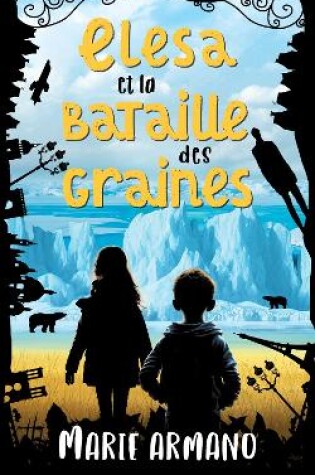 Cover of Elesa et la bataille des graines