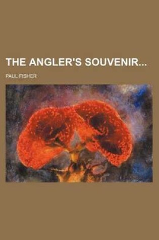 Cover of The Angler's Souvenir