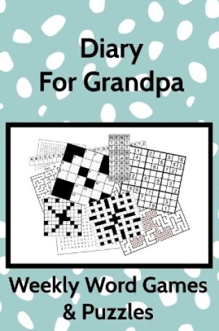 Cover of Diary for Grandpa Weekly Word Games & Puzzles