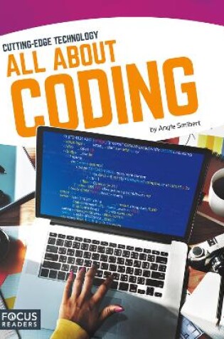 Cover of Cutting Edge Technology: All About Coding