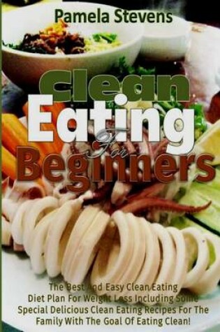 Cover of Clean Eating for Beginners