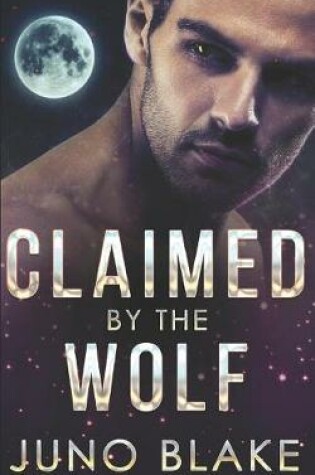 Claimed by the Wolf