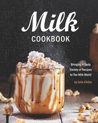 Book cover for Milk Cookbook