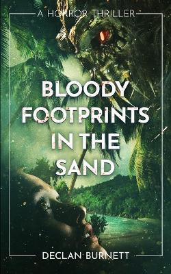 Book cover for Bloody Footprints In The Sand