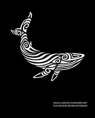 Book cover for Whale Kohola Hawaiian Art Polynesian Maori Notebook