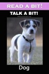 Book cover for Read a Bit! Talk a Bit! Dog