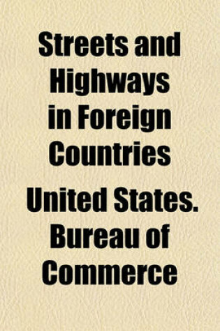 Cover of Streets and Highways in Foreign Countries