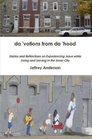 Cover of Da 'Votions from Da 'Hood