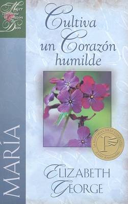 Book cover for "maria, Cultiva Un Corazon Humilde"