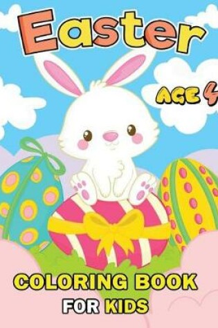 Cover of Easter Coloring Books for Kids age 4