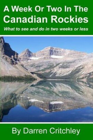 Cover of A Week or Two in the Canadian Rockies