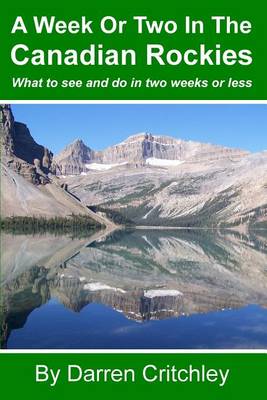 Cover of A Week or Two in the Canadian Rockies