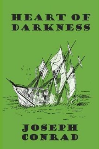 Cover of Heart Of Darkness (Detailed Annotated Classic Edition) Unabridged