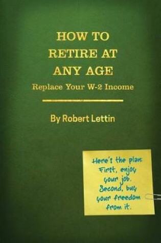 Cover of How to Retire at Any Age