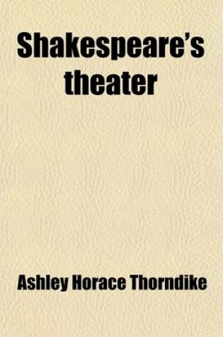 Cover of Shakespeare's Theater