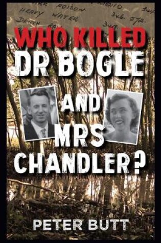 Cover of WHO KILLED DR BOGLE & MRS CHANDLER?