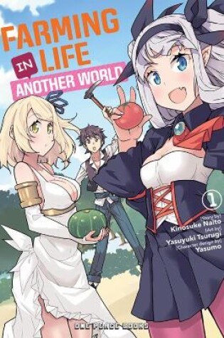 Cover of Farming Life in Another World Volume 1