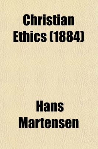 Cover of Christian Ethics; Special Part Volume 2