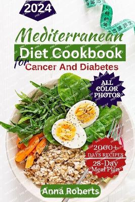 Book cover for Mediterranean Diet Cookbook for Cancer & Diabetes 2024