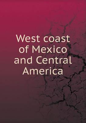 Book cover for West coast of Mexico and Central America