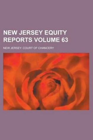 Cover of New Jersey Equity Reports Volume 63