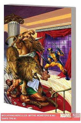 Book cover for Wolverine/hercules: Myths, Monsters & Mutants