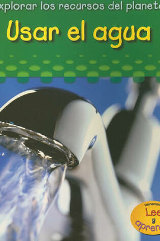 Cover of Usar El Agua