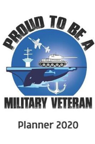 Cover of Proud to be a Military Veteran Planner 2020