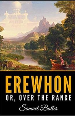 Book cover for Erewhon, or Over The Range Annotated