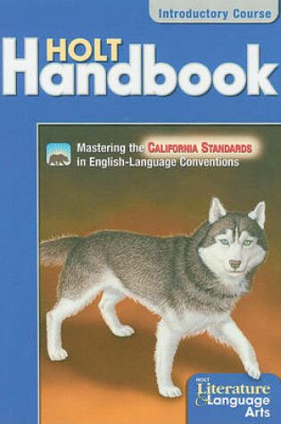 Cover of California Holt Literature & Language Arts: Holt Handbook