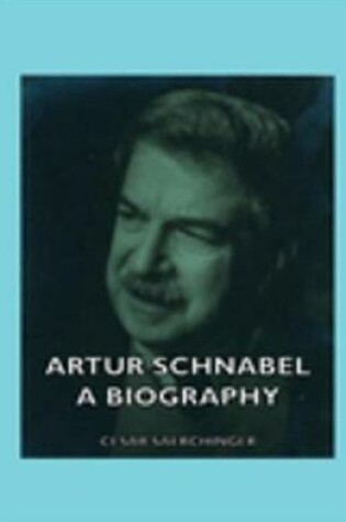 Cover of Artur Schnabel - A Biography