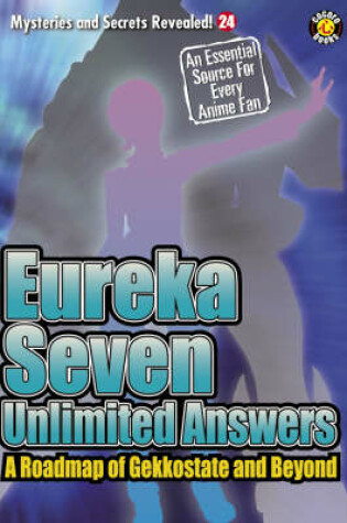 Cover of Eureka Seven Unlimited Answers