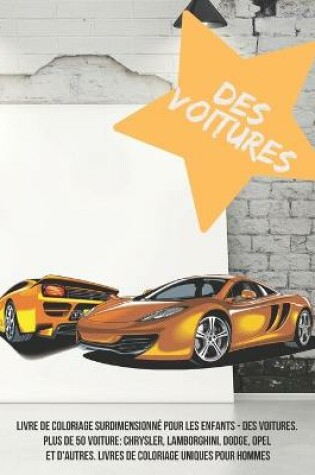 Cover of Livre de coloriage surdimensionne pour les enfants - Des voitures. Plus de 50 Voiture