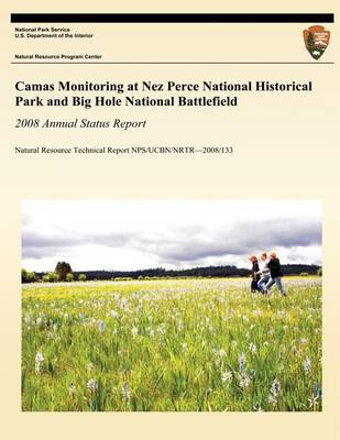 Book cover for Camas Monitoring at Nez Perce National Historical Park and Big Hole National Battlefield