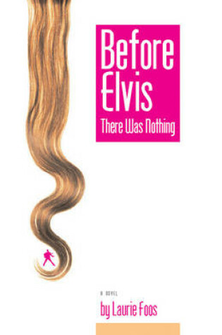Cover of Before Elvis There Was Nothing
